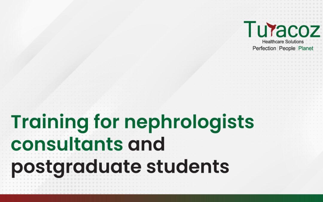 Training for nephrologists consultants and postgraduate students