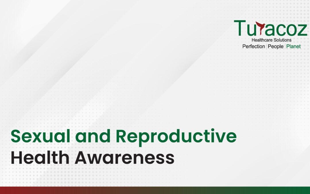 Sexual and Reproductive Health Awareness