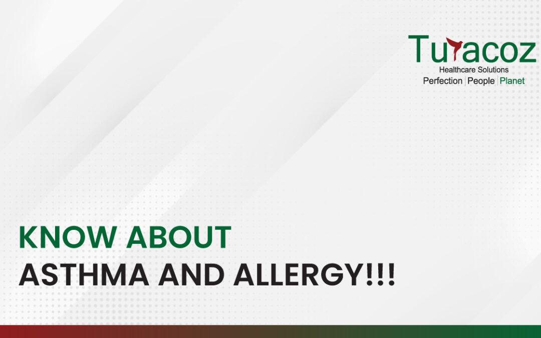 KNOW ABOUT ASTHMA AND ALLERGY!!!