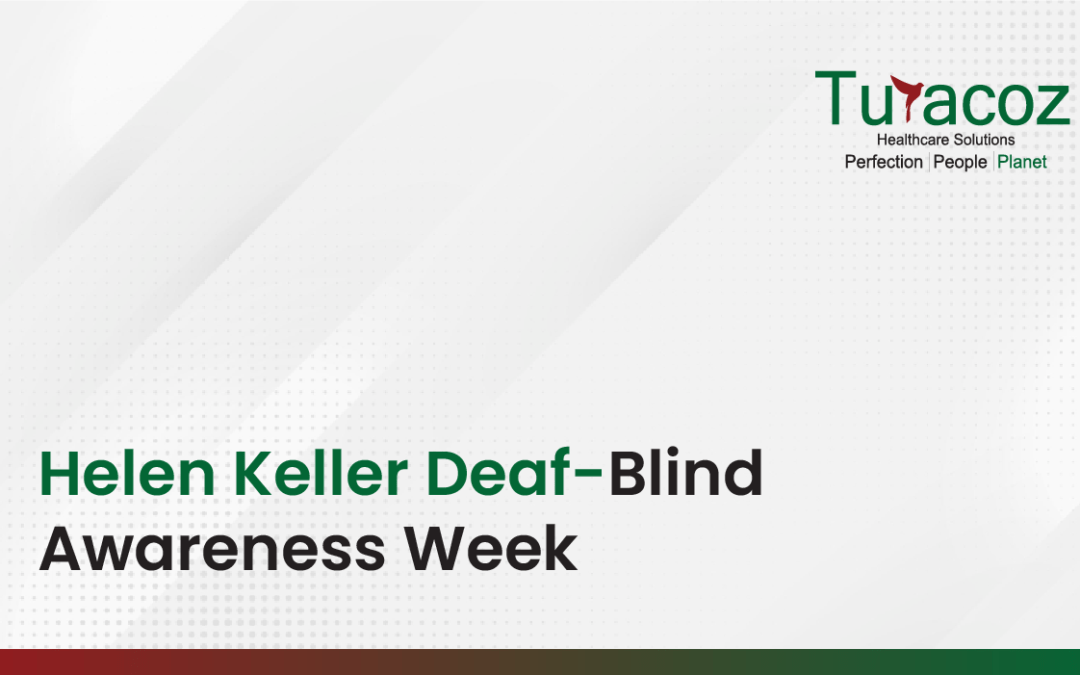 Helen Keller Deaf-Blind Awareness Week