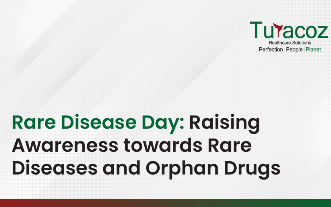 Rare Disease Day: Raising Awareness towards Rare Diseases and Orphan Drugs