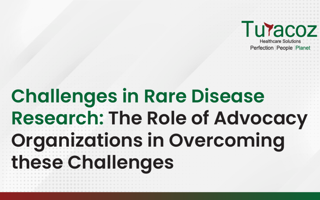 Challenges in Rare Disease Research: The Role of Advocacy Organizations in Overcoming these Challenges