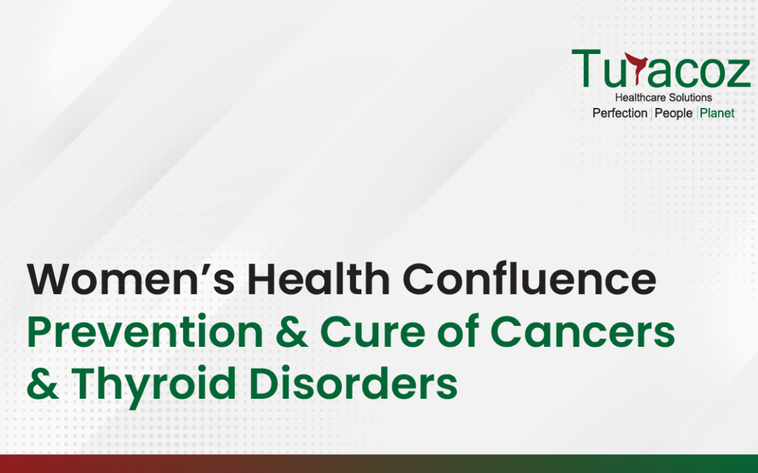 Women`s Health Confluence Prevention and Cure of Cancers & Thyroid Disorders