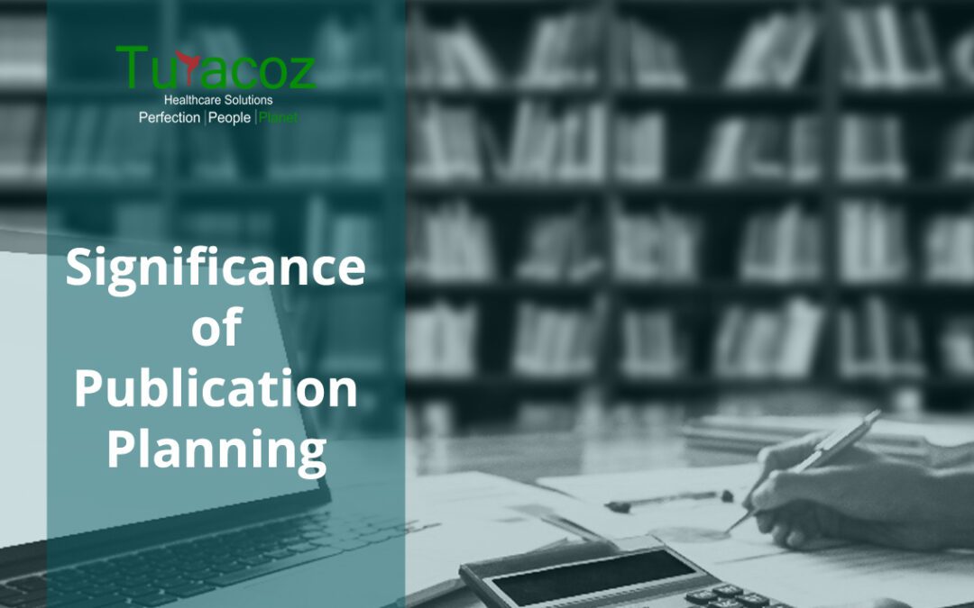Significance of Publication Planning