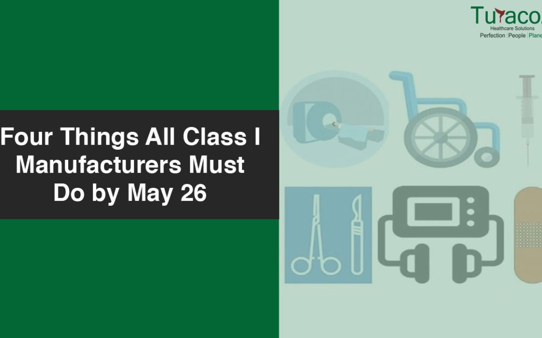 Four Things All Class I Manufacturers Must Do by May 26