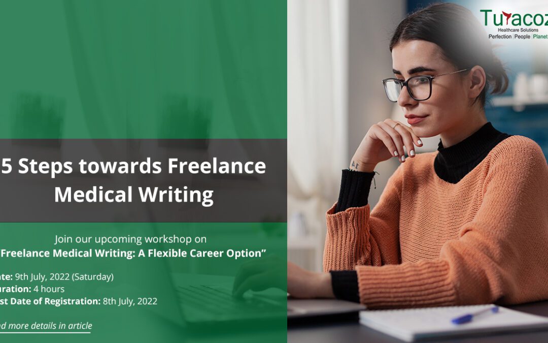 5 Steps Towards Freelance Medical Writing