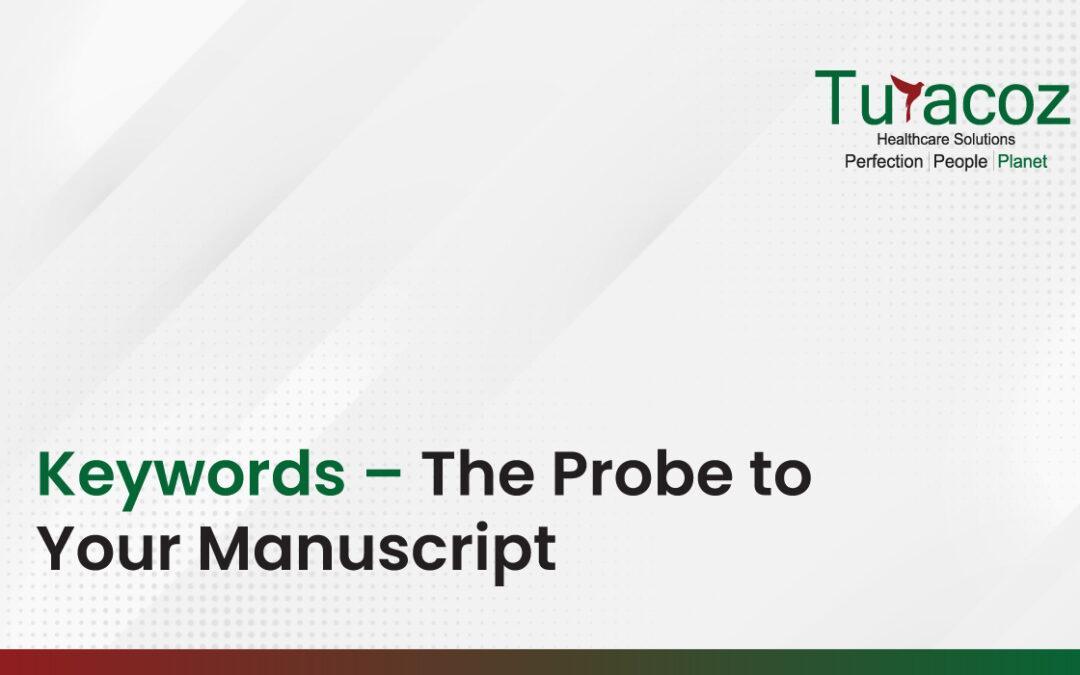 Keywords – The Probe to Your Manuscript