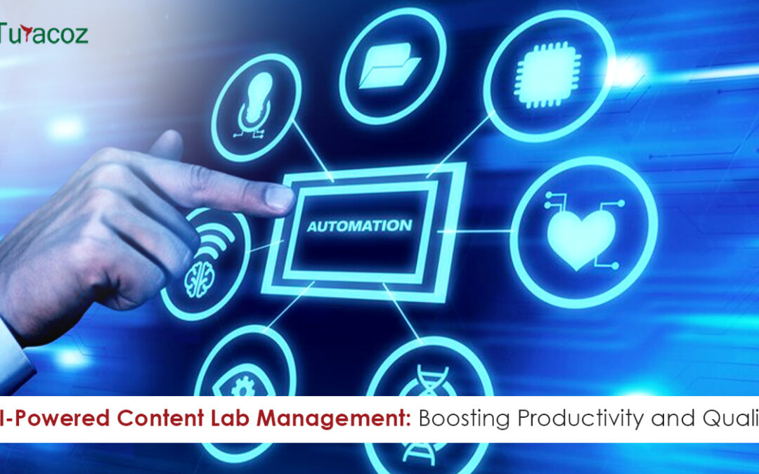 AI-Powered Content Lab Management: Boosting Productivity and Quality