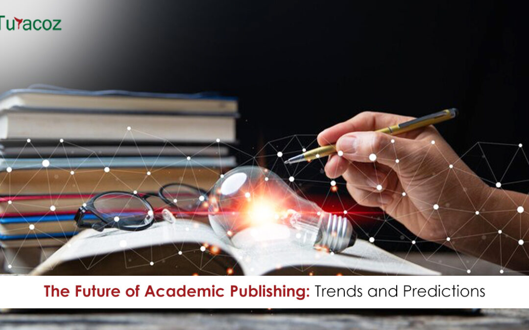 The Future of Academic Publishing: Trends and Predictions