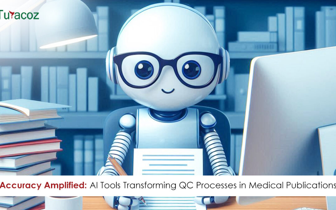 Accuracy Amplified: AI Tools Transforming QC Processes in Medical Publications