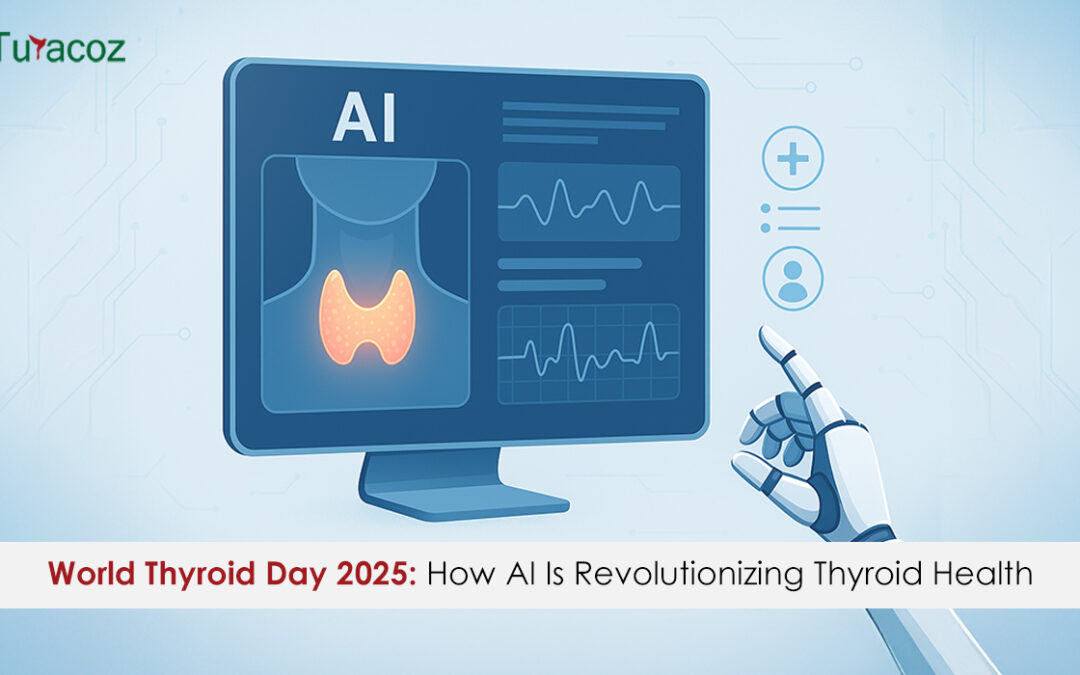 World Thyroid Day 2025: How AI Is Revolutionizing Thyroid Health